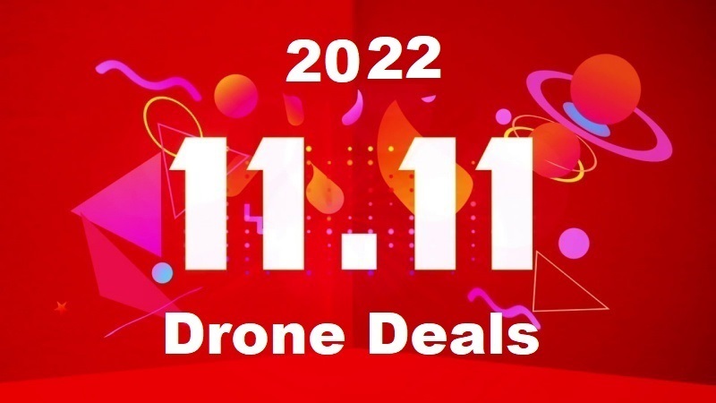 11.11 2022 Drone Sales Festival