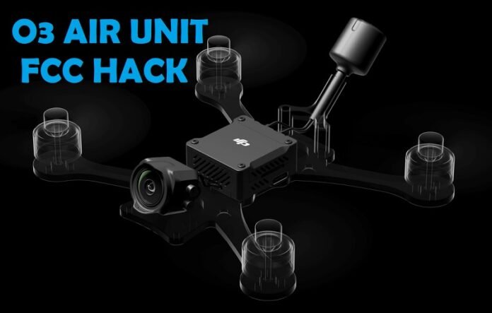 DJI O3 AIR UNIT FCC HACK